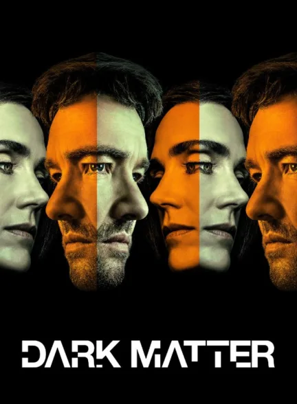 دانلود سریال ماده تاریک | Dark Matter