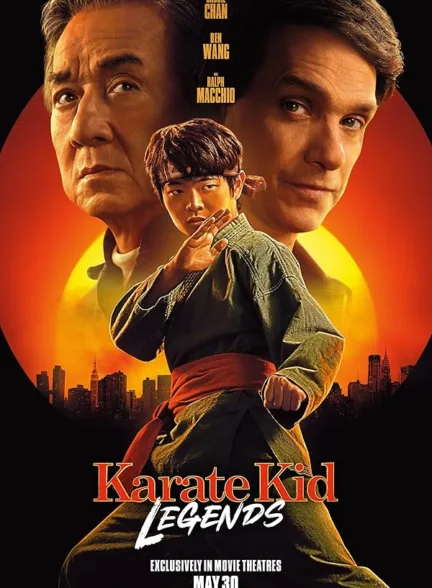 دانلود فیلم بچه کاراته‌کار: اسطوره ها | Karate Kid: Legends