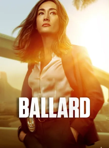 دانلود سریال بالارد | Ballard