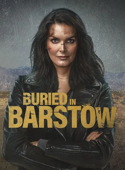 دانلود فیلم در بارستو به خاک سپرده شد | Buried in Barstow