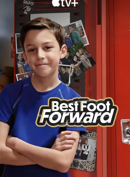 دانلود سریال بهترین گام رو به جلو | Best Foot Forward