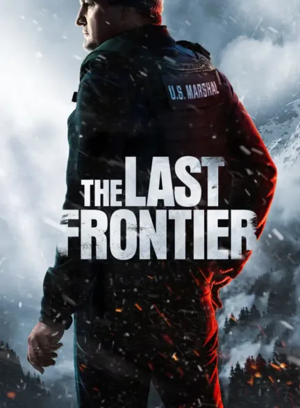 دانلود سریال آخرین مرز | The Last Frontier