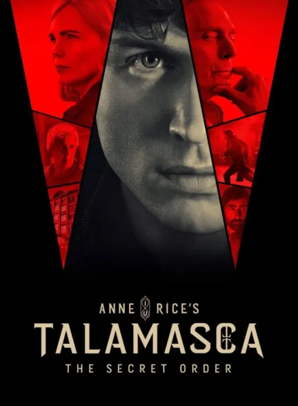 دانلود سریال تالاماسکا: فرقه مخفی | Anne Rice’s the Talamasca