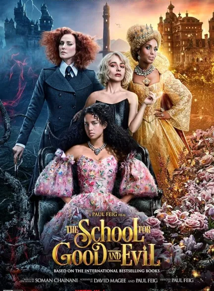 دانلود فیلم مدرسه خیر و شر | The School for Good and Evil