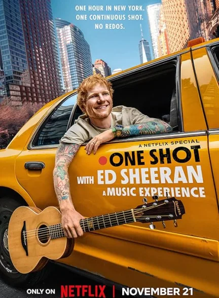 دانلود فیلم یک شلیک با اد شیرن | One Shot with Ed Sheeran