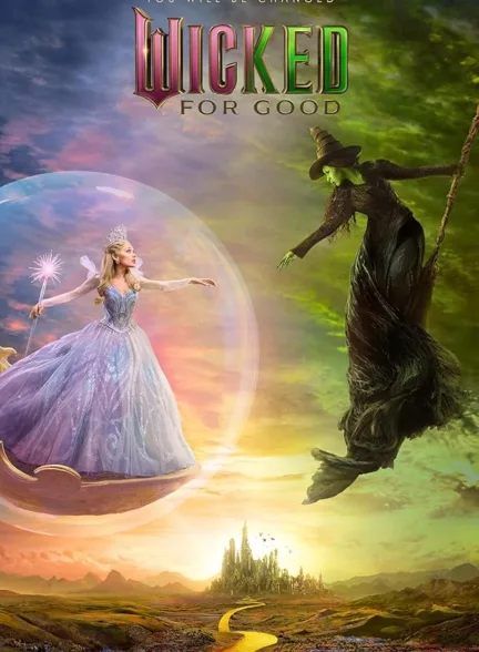 دانلود فیلم شرور: تا ابد | Wicked: For Good