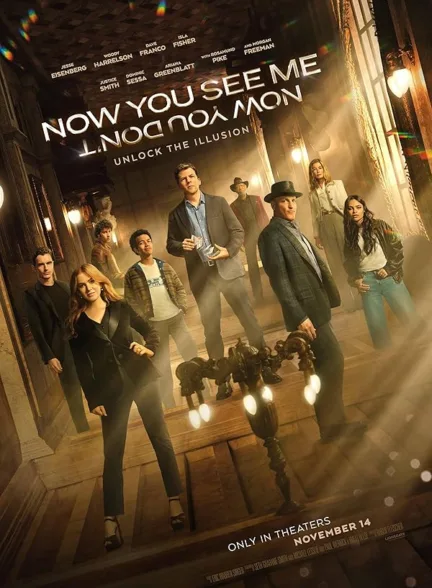 دانلود فیلم حالا مرا می بینی: دیگه نمی بینی | Now You See Me: Now You Don’t