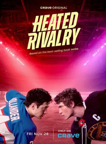 دانلود سریال رقابت داغ | Heated Rivalry
