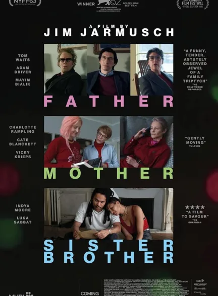 دانلود فیلم پدر مادر خواهر برادر | Father Mother Sister Brother