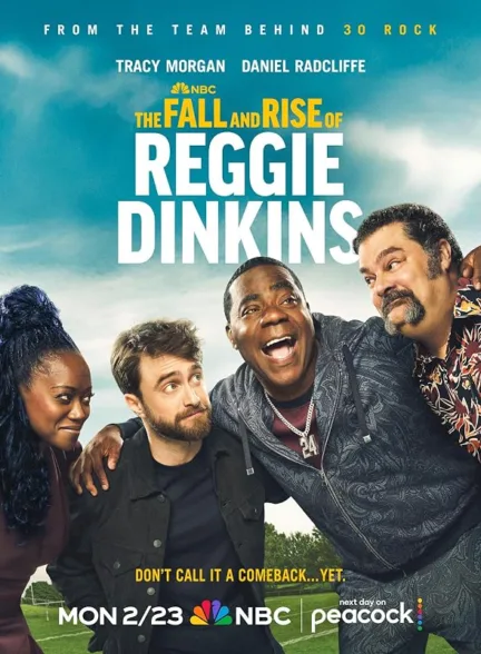 دانلود سریال سقوط و صعود رجی دینکینز | The Fall and Rise of Reggie Dinkins