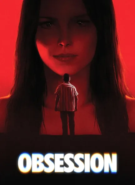 دانلود فیلم شیفتگی | Obsession