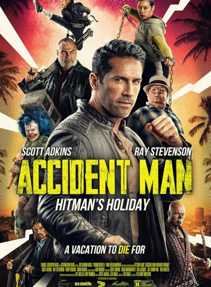 دانلود فیلم مرد حادثه‌آفرین: تعطیلات آدمکش‌ها | Accident Man: Hitman’s Holiday