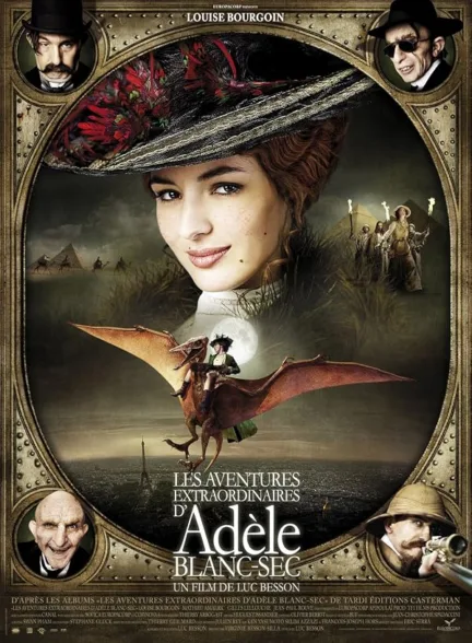 دانلود فیلم ماجراهای شگفت‌انگیز ادل بلانسک | The Extraordinary Adventures of Adèle Blanc-Sec