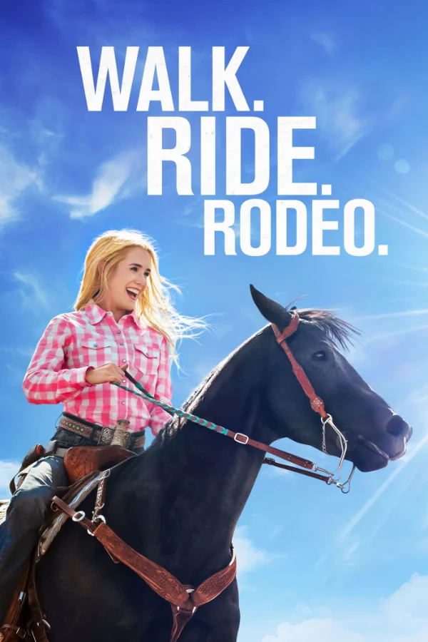 دانلود فیلم راه برو، بدو، رودئو | Walk. Ride. Rodeo.