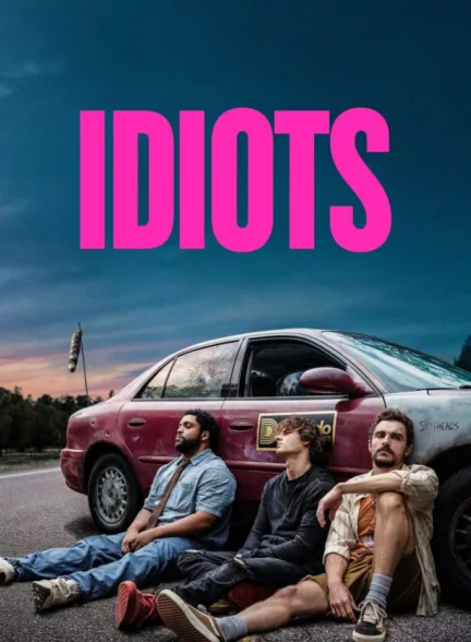 دانلود فیلم احمق‌ ها | Idiots