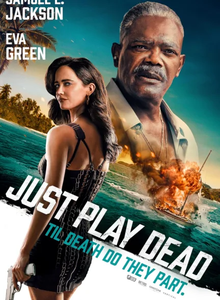 دانلود فیلم خودت رو بزن به موش‌مُردگی | Just Play Dead