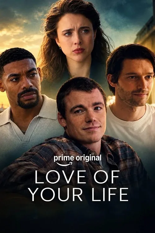 دانلود فیلم عشق زندگیت | Love of Your Life
